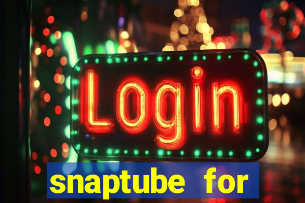 snaptube for windows 7